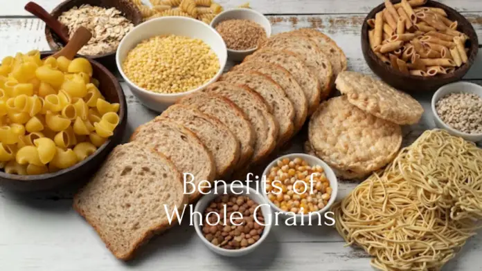 Benefits of Whole Grains